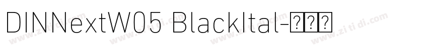 DINNextW05 BlackItal字体转换
